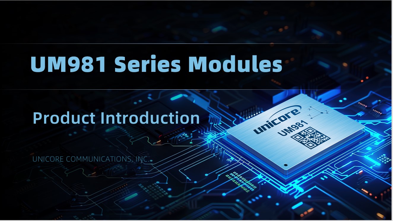 Unicore memperkenalkan modul kedudukan bersepadu RTK/INS pelbagai frekuensi tinggi UM981 siri All-Constellation